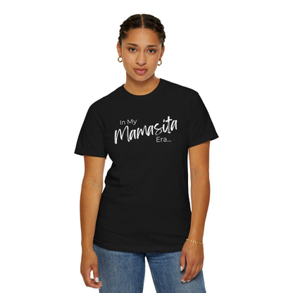 In My Mamasita Era T-Shirt | Flirty Latina Aesthetic Tee for Confident Women | Trendy Graphic Shirt & Everyday Outfit