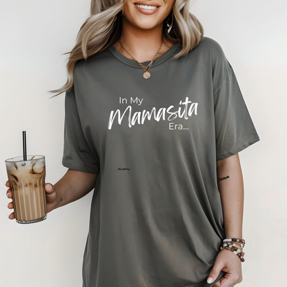 In My Mamasita Era T-Shirt | Flirty Latina Aesthetic Tee for Confident Women | Trendy Graphic Shirt & Everyday Outfit