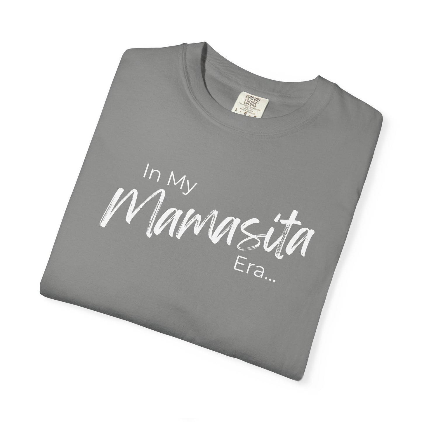 In My Mamasita Era T-Shirt | Flirty Latina Aesthetic Tee for Confident Women | Trendy Graphic Shirt & Everyday Outfit