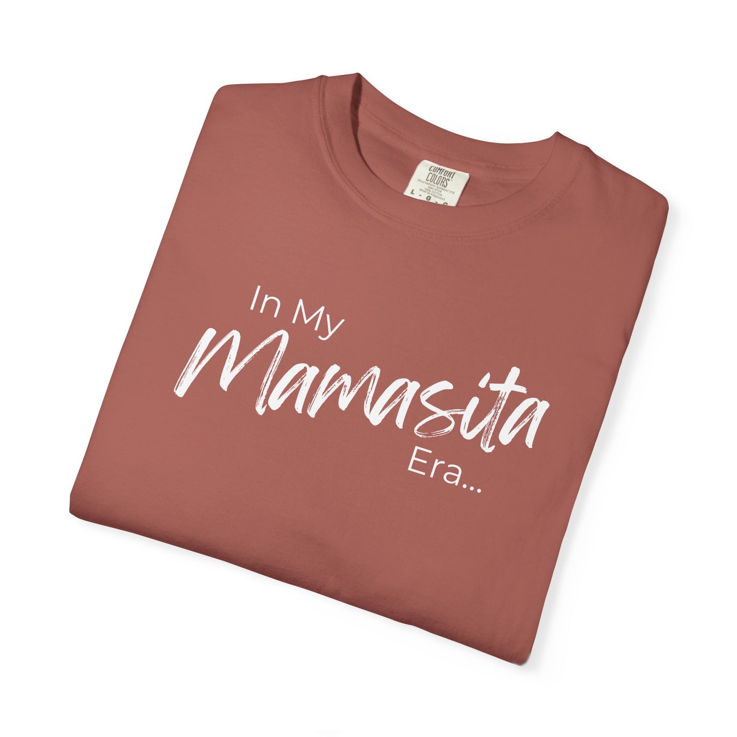 In My Mamasita Era T-Shirt | Flirty Latina Aesthetic Tee for Confident Women | Trendy Graphic Shirt & Everyday Outfit