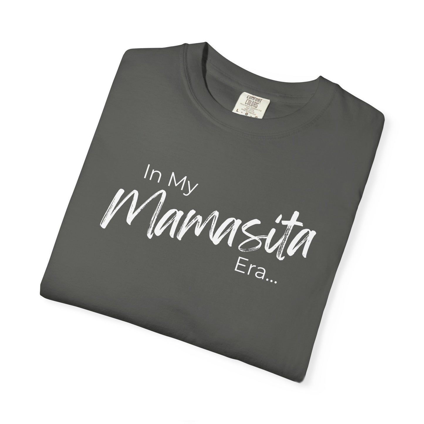 In My Mamasita Era T-Shirt | Flirty Latina Aesthetic Tee for Confident Women | Trendy Graphic Shirt & Everyday Outfit