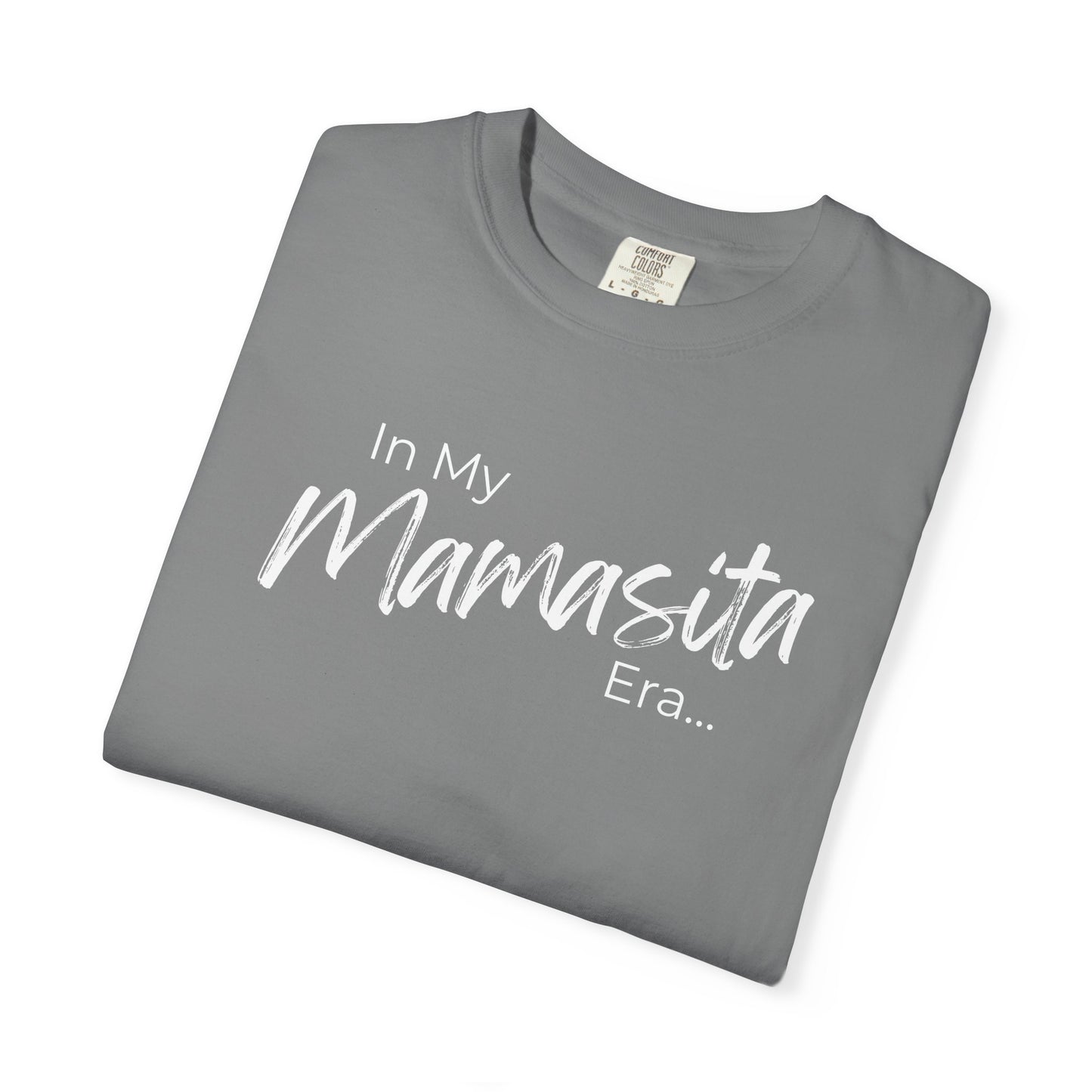 In My Mamasita Era T-Shirt | Flirty Latina Aesthetic Tee for Confident Women | Trendy Graphic Shirt & Everyday Outfit