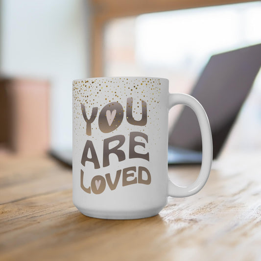 You Are Loved 15oz Heartwarming Ceramic Coffee Mug - Inspirational Gift for Friends and Family