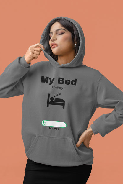 My Bed is Calling Hoodie: Funny Sleep Lover Pullover - Fall Colors