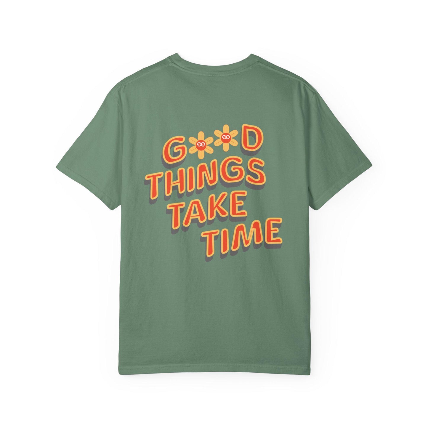 Retro Flower Graphic Tee: Good Things Take Time Quote Shirt, Cozy Unisex Comfort Colors